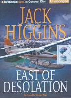 East of Desolation written by Jack Higgins performed by Michael Page on Audio CD (Unabridged)